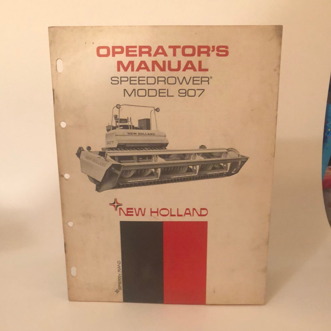 Sperry Rand New Holland Speedrower Model 907 - Operator's Manual