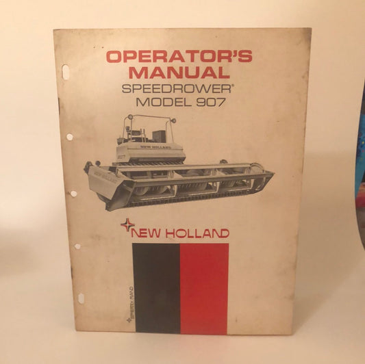 Sperry Rand New Holland Speedrower Model 907 - Operator's Manual
