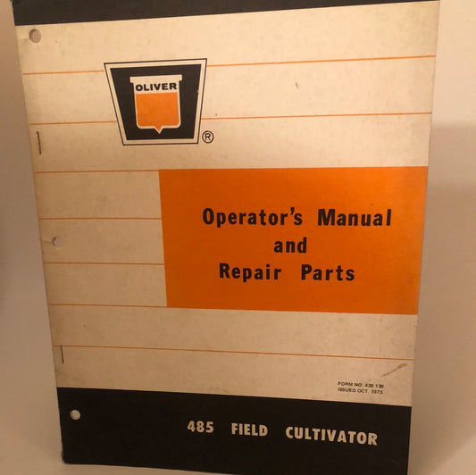 Oliver - 485 Field Cultivator - Operator's Manual & Repair Parts