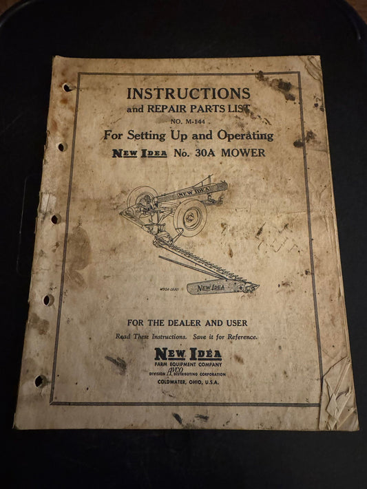 New Idea _ No 30A Mower _ Instructions & Repair Parts List