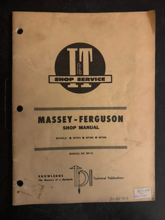 I&T _ Massey-Ferguson Models MF670, MF690 & MF698 _ Shop Manual MF-41