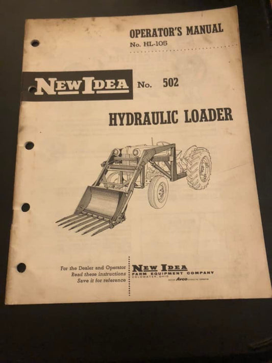 New Idea _ no 502 Hydraulic Loaders HL-105 _ Operator’s Manual