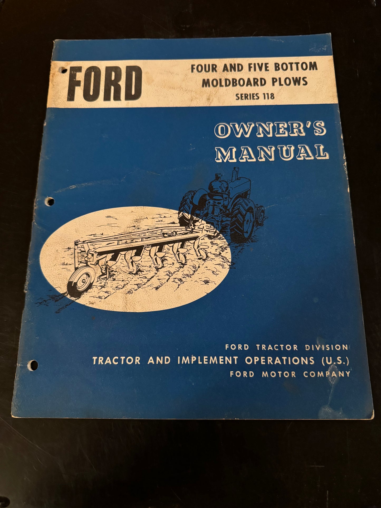 Ford _ 4 & 5 Bottom Moldboard Plows series 118 _ Owner’s Manual