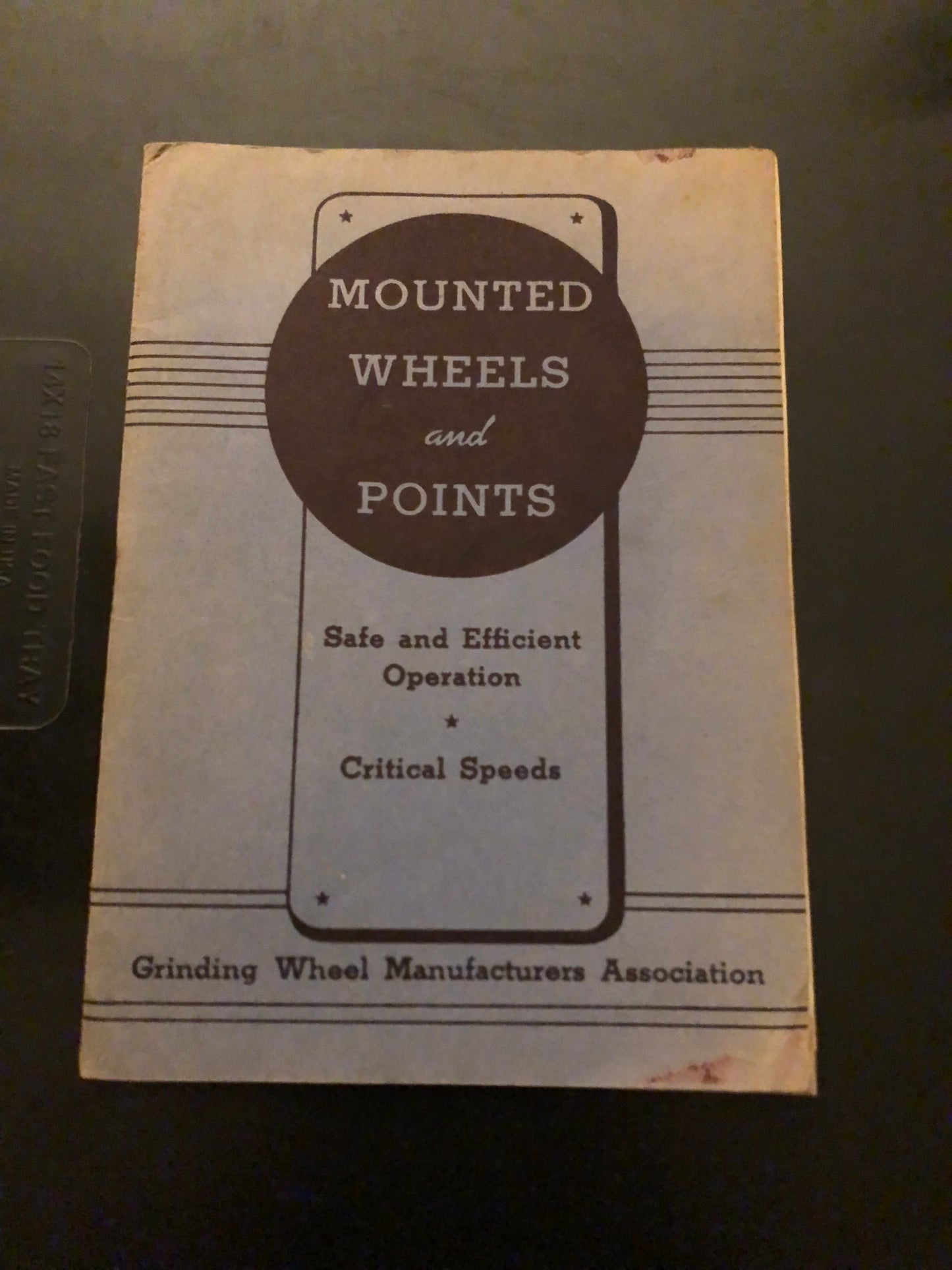 Mounted Wheels and Points _ Safe and Efficient Operation - Critical Speeds