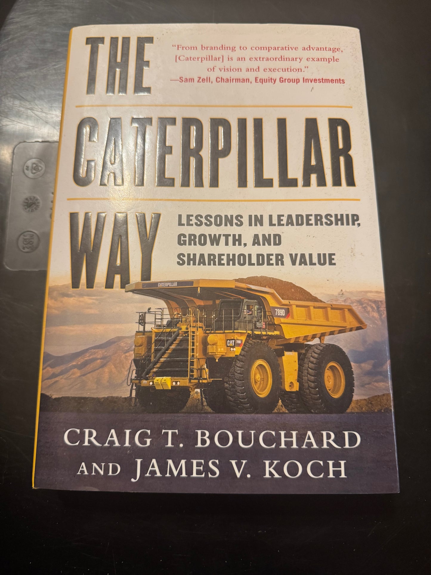 The Caterpillar Way _ Craig T. Bouchard & James V. Koch