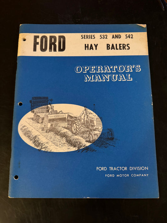 Ford series 532 & 542 Hay Balers _ Operator’s Manual