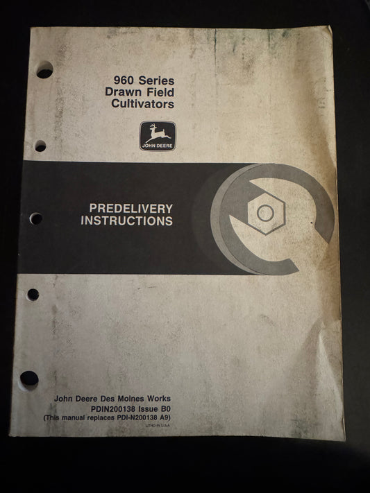 John Deere _ 960 Series Drawn Field Cultivators _ Predelivery Instructions