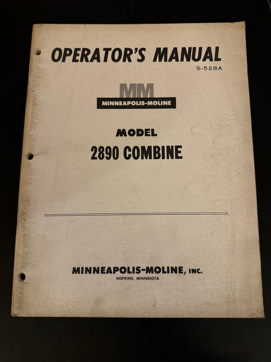 Minneapolis Moline _ model 2890 Combine _ Operator’s Manual S-528A