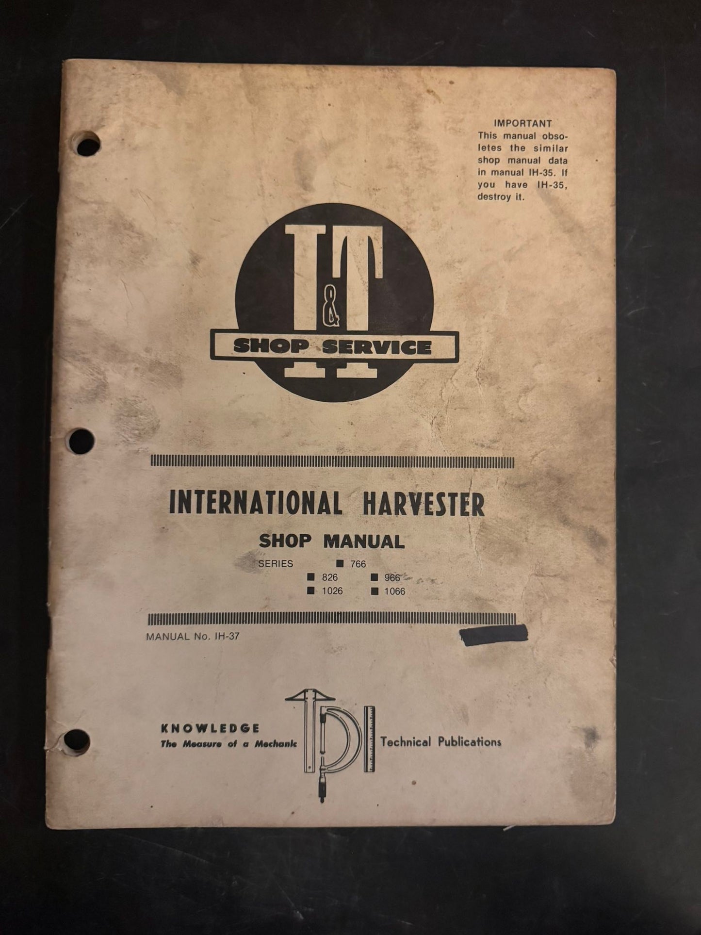 I&T _ International Harvester series 766, 826, 966, 1026 & 1066 _ Shop Manual IH-37