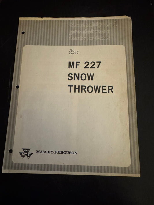 Massey Ferguson _ MF 227 Snow Thrower _ Assembly & Pre-Delivery Instructions