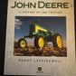 John Deere A History Of The Tractor by Randy Leffingwell