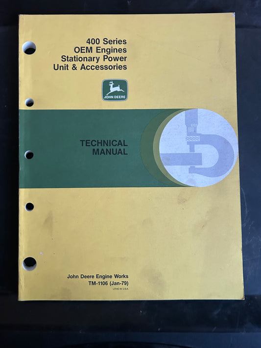 John Deere _ 400 Series OEM Engines Stationary Power Unit & Accessories _ Technical Manual TM-1106