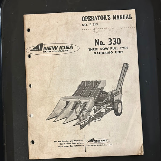 New Idea _ No 330 Three Row Pull Type Gathering Unit _ Operator’s Manual