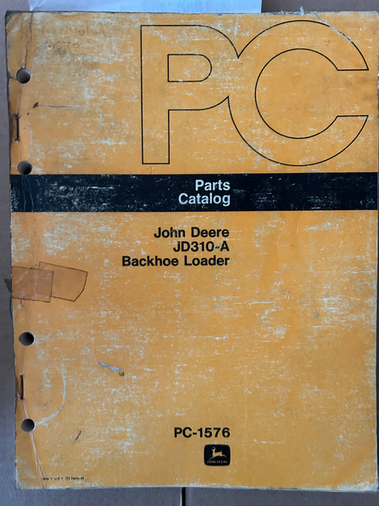 John Deere _ JD310-A Backhoe Loader _ Parts Catalog PC-1576