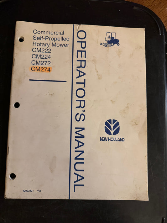New Holland _ Commercial Self-Propelled Rotary Mower model CM222, CM224, CM272 & CM274 _ Operator’s Manual