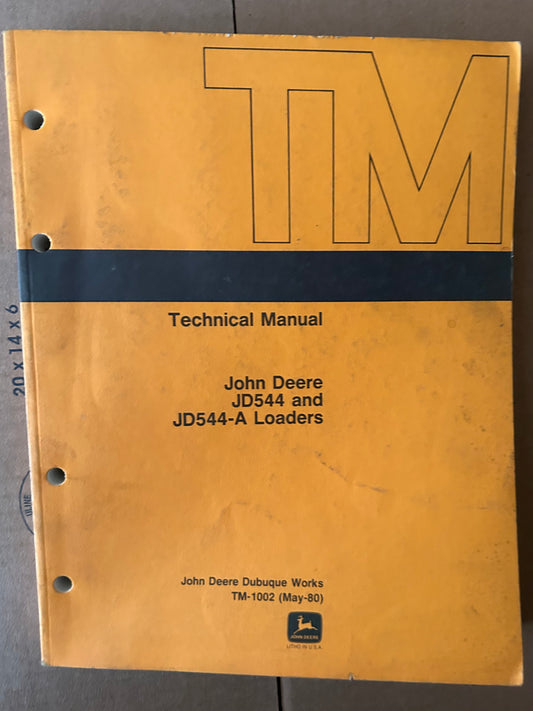 John Deere _ JD544 & JD544-A Loader _ Technical Manual TM-1002
