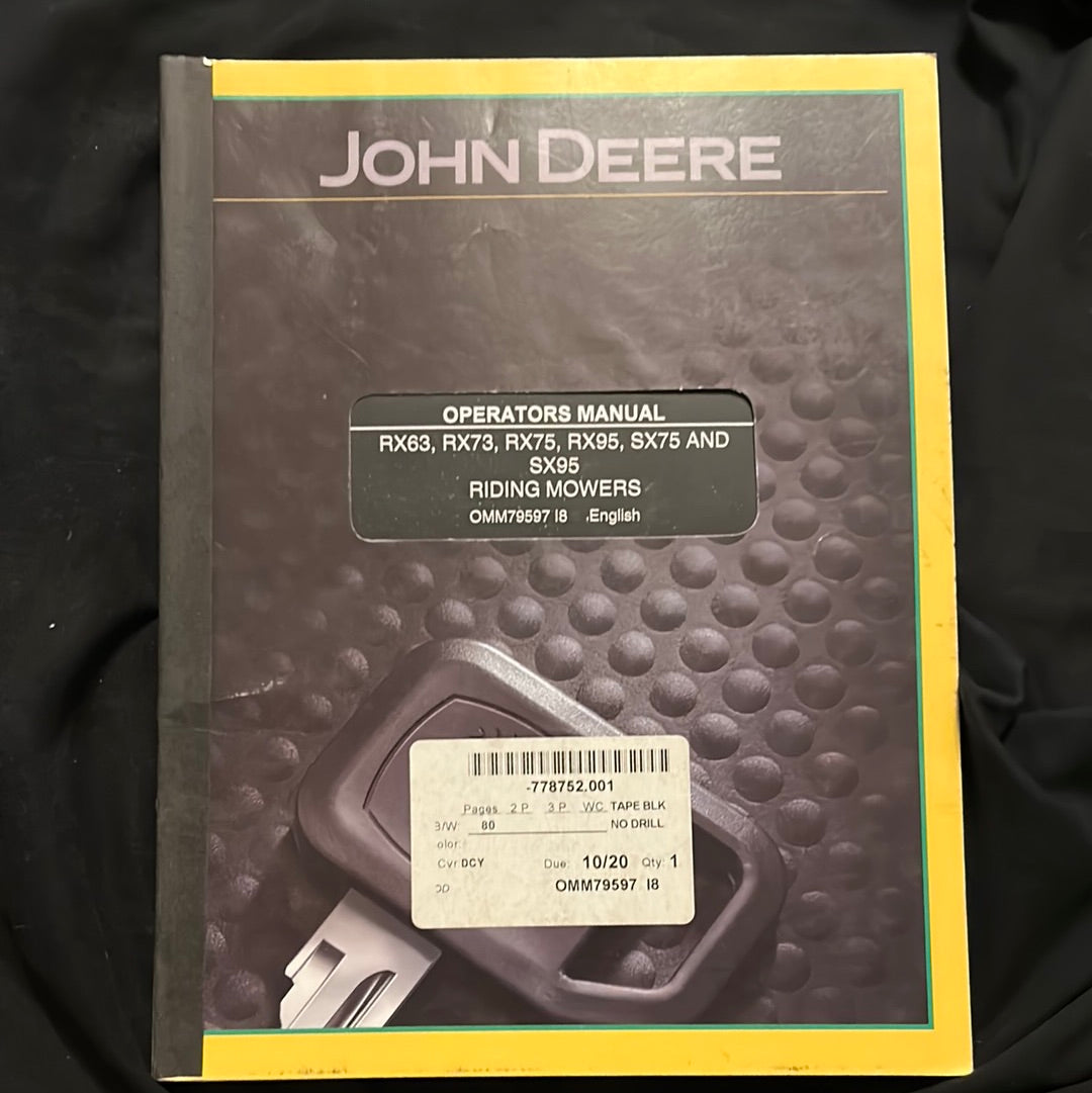 John Deere _ RX63, RX73, RX75, RX95, SX75 & SX95 Riding Mowers _ Operator’s Manual