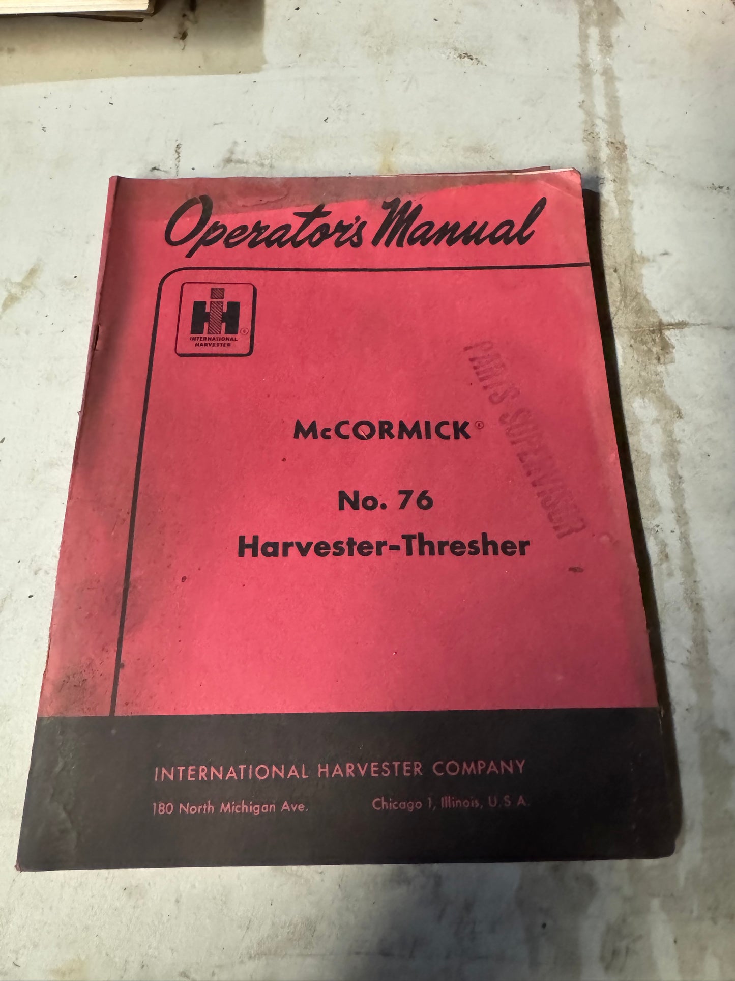 IH _ McCormick No.76 Havestor-Thresher _ Operator’s Manual