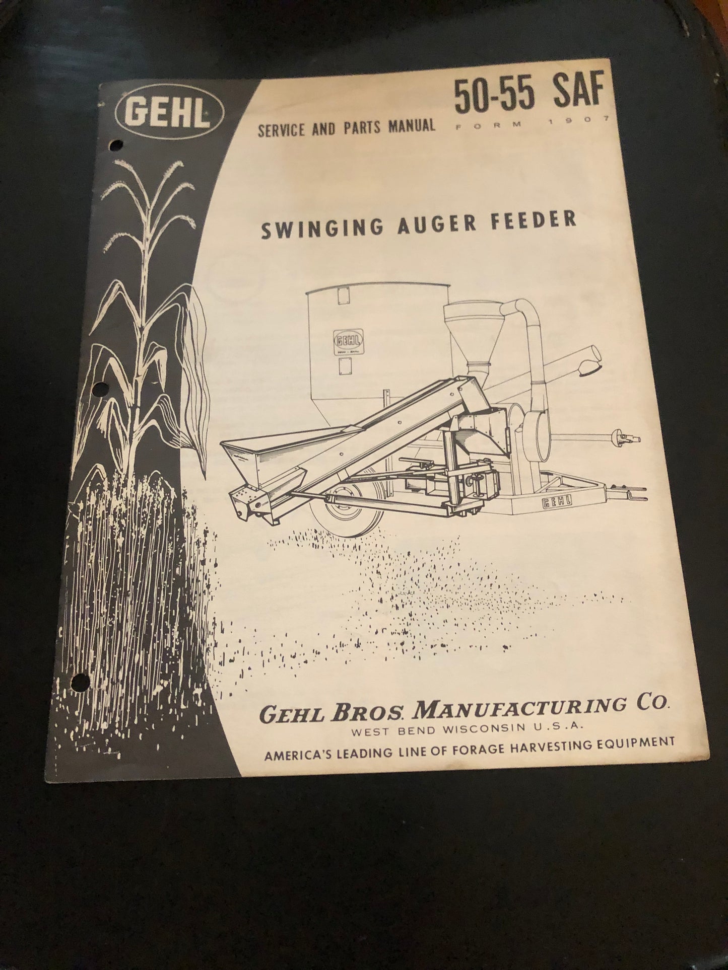 Gehl _ Swinging Auger Feeder 50_55 SAF_ Service & Parts Manual form 1907