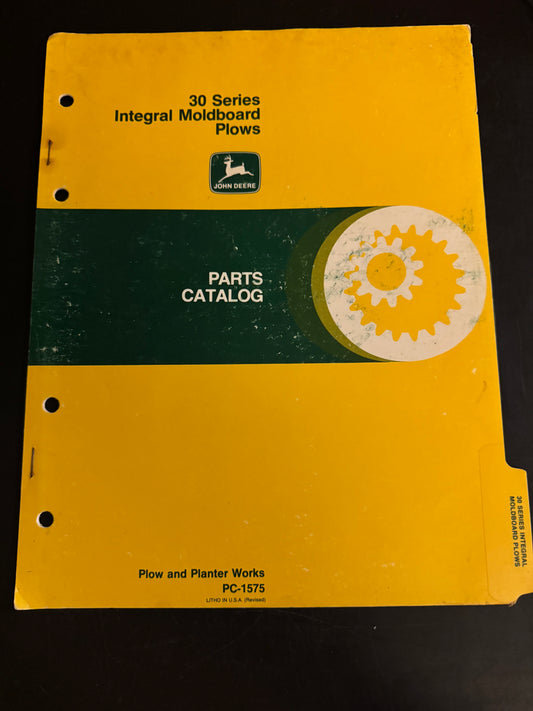 John Deere _ 30 series Integral Moldboard Plow _ Parts Catalog PC-1575