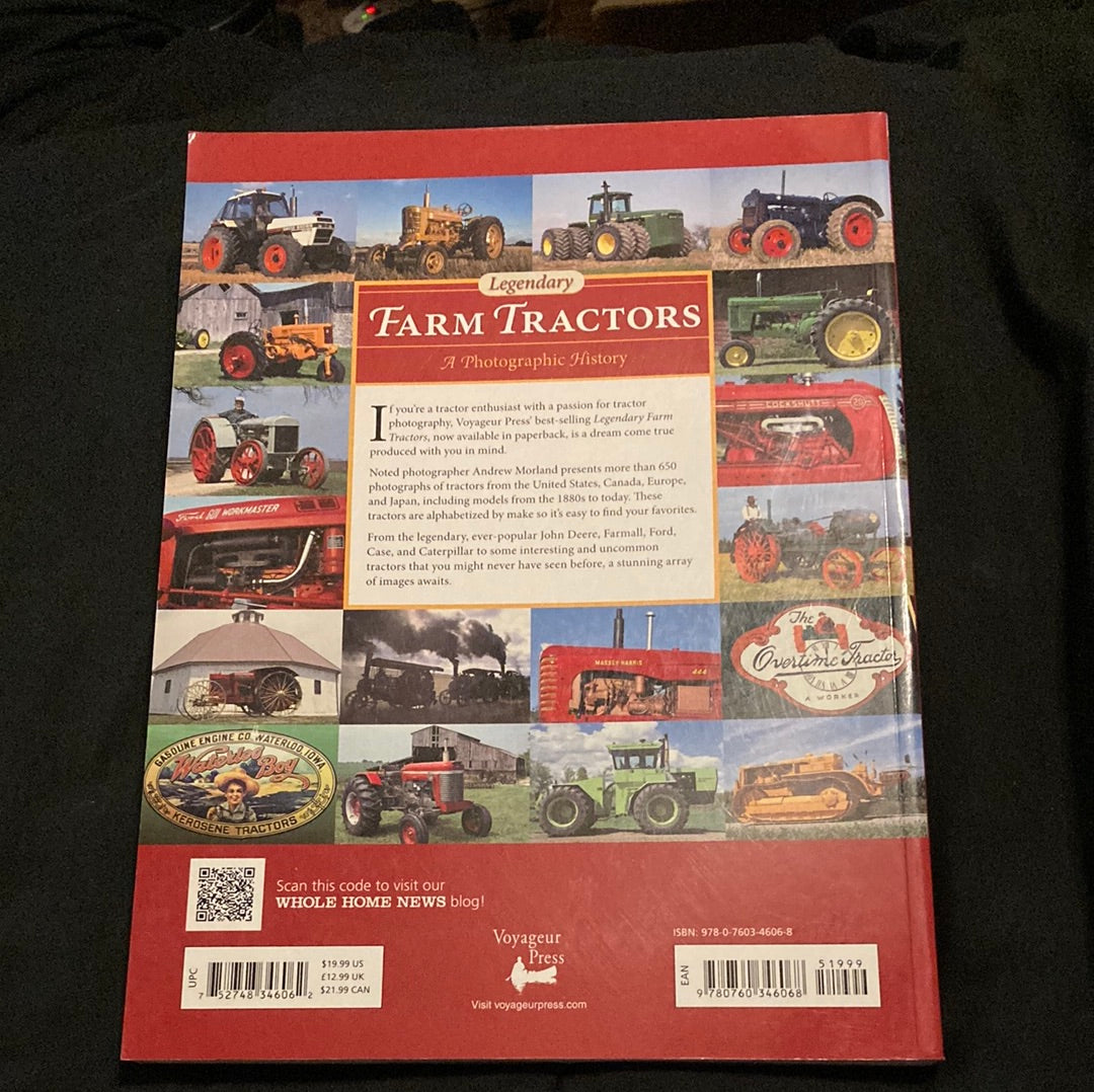 Legendary Farm Tractors_ A Photographic History