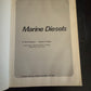 Marine Diesels by M. David Burghardt & George D. Kingsley