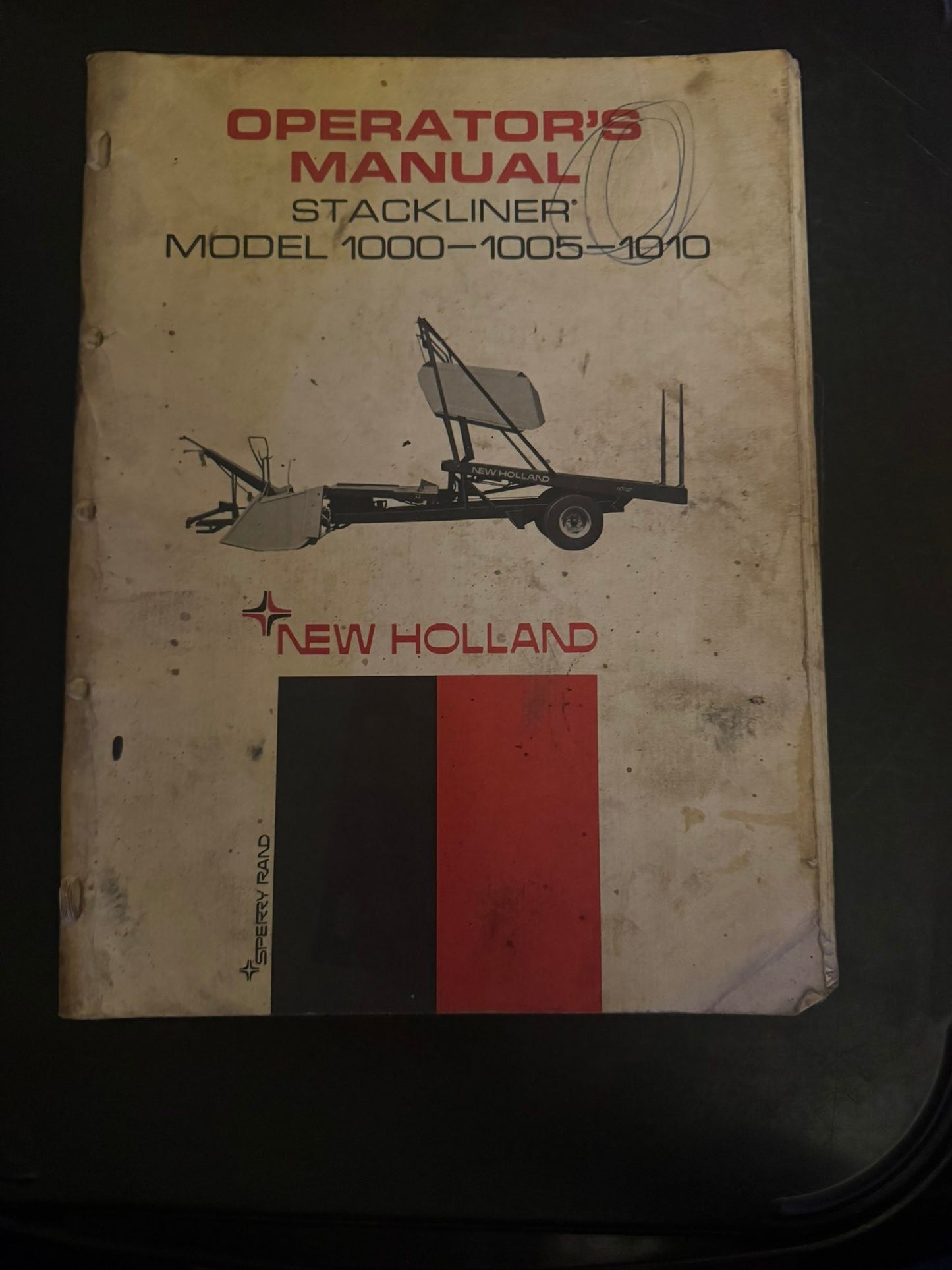 Sperry Rand New Holland _ Stackliner Model 1000-1005-1010 _ Operator's Manual