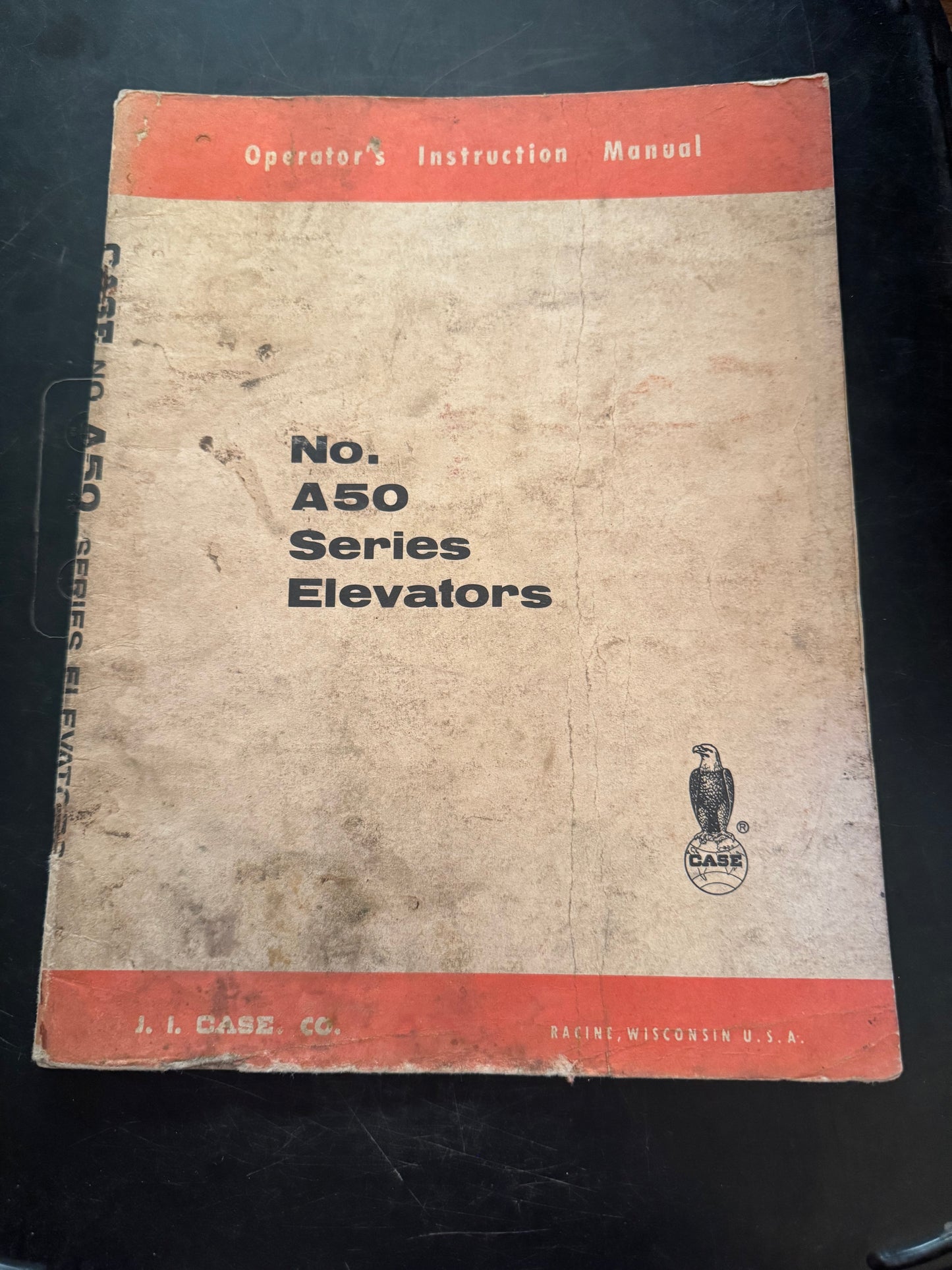 Case _ No. A50 Series Elevator _ Operator’s Instruction Manual