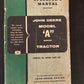 John Deere Model A Series Tractor _ Operator's Manual _ OM-R2002R