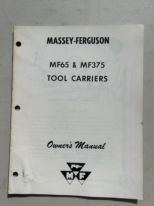 Massey Ferguson MF 65 & 375 Tool Carriers _ Owner’s Manual