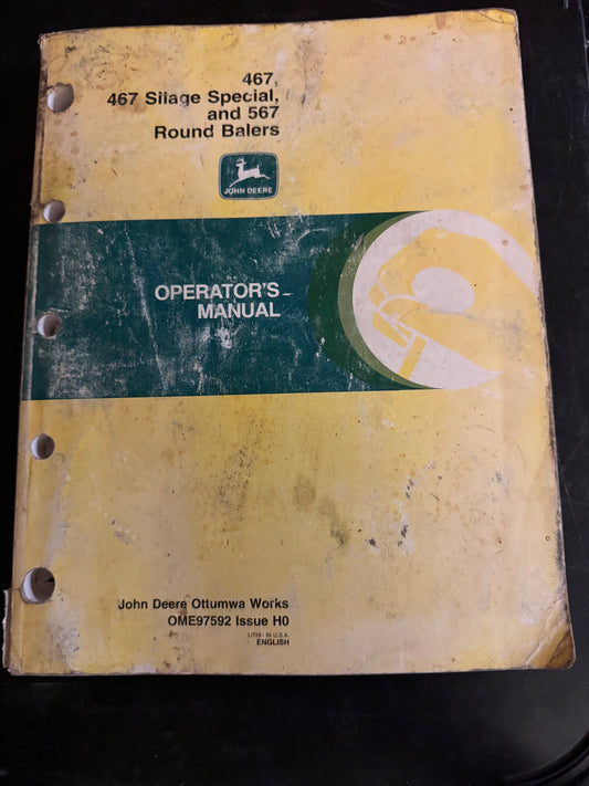 John Deere _ 467, 467 Silage Special & 567 Round Balers _ Operator’s Manual