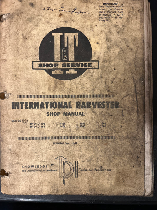 I&T _ International Harvester series Hydro 100, Hydro 186,  1466, 1468, 1486, 1566, 1568 & 1586_ Shop Manual IH-47