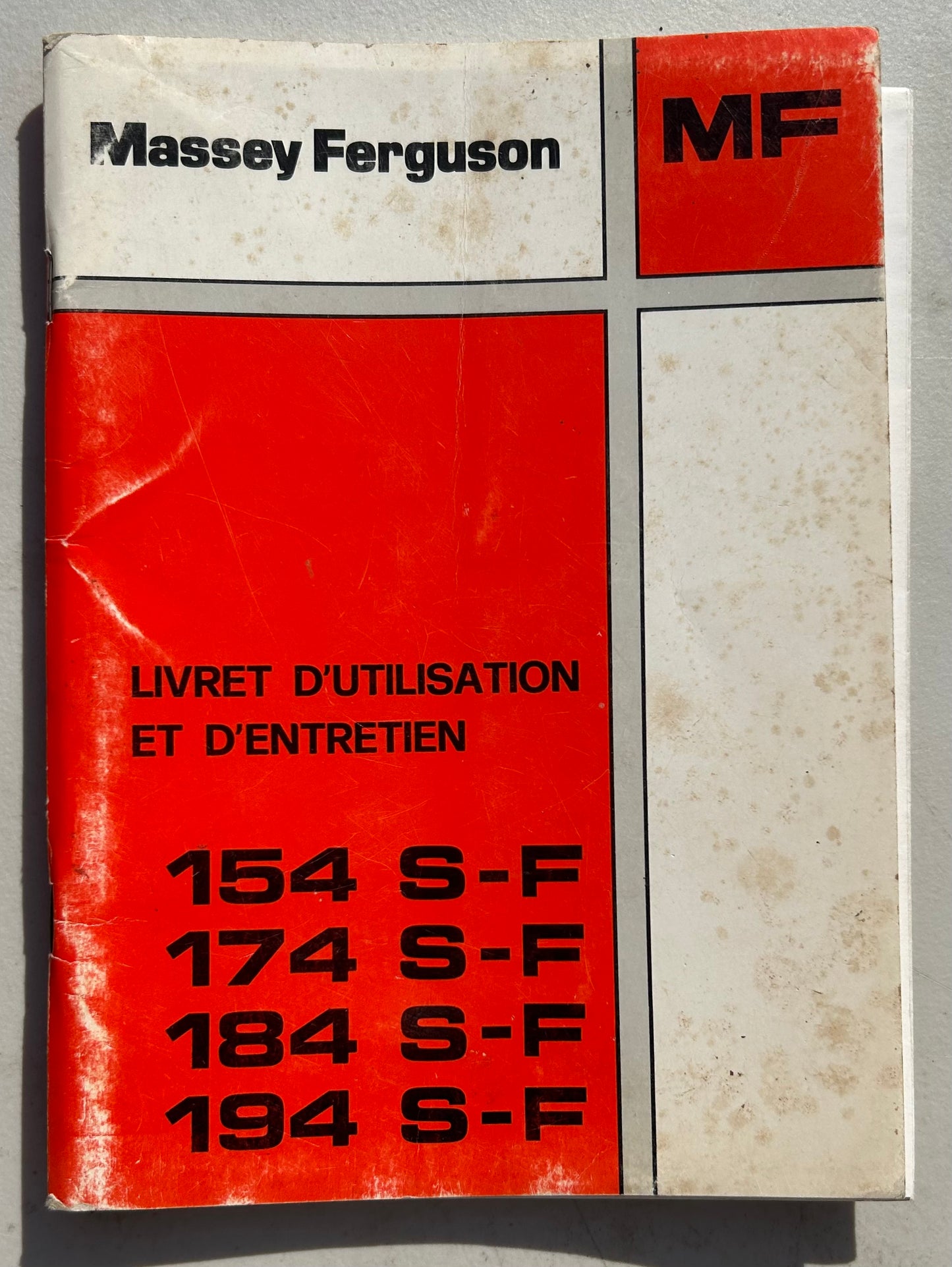 Massey Ferguson _ 154 S-F, 174 S-F, 184 S-F, 194 S-F  _ French Copy Operator’s & Maintenance