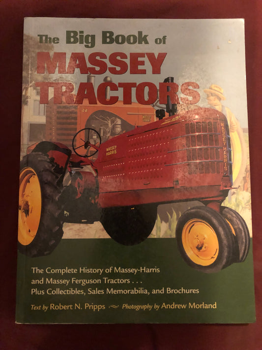 The Big Book of Massey Tractors _ by Robert Pripps, photographer Andrew Moreland