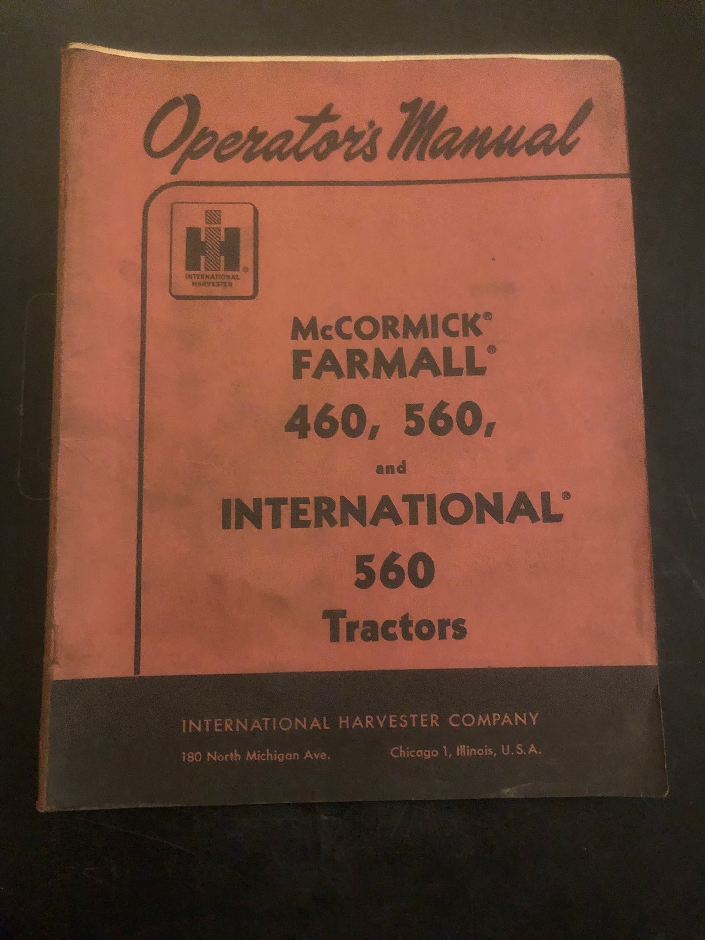 IH McCormick _ Farmall 460, 560 & International 560 Tractors _ Operator’s Manual