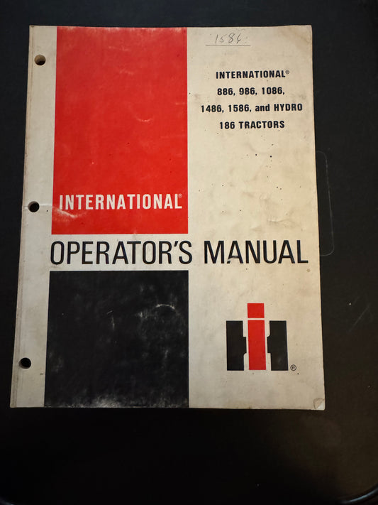 IH _ 886, 986, 1086, 1486, 1586 & Hydro-186 International Tractors _ Operator’s Manual