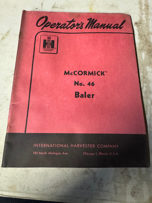IH _ McCormick No.46 Baler _ Operator’s Manual