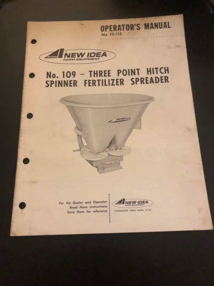 New Idea _ no 109 Three Point Hitch Spinner Fertilizer Spreader _ Operator’s Manual