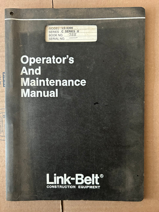 Link-Belt _ LS 4300 C Series 2 _ Operator’s & Maintenance Manual