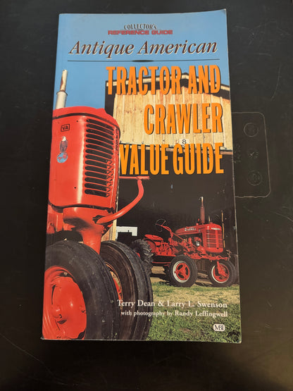 Antique American Tractor And Crawler Value Guide _ Terry Dean & Larry Swenson