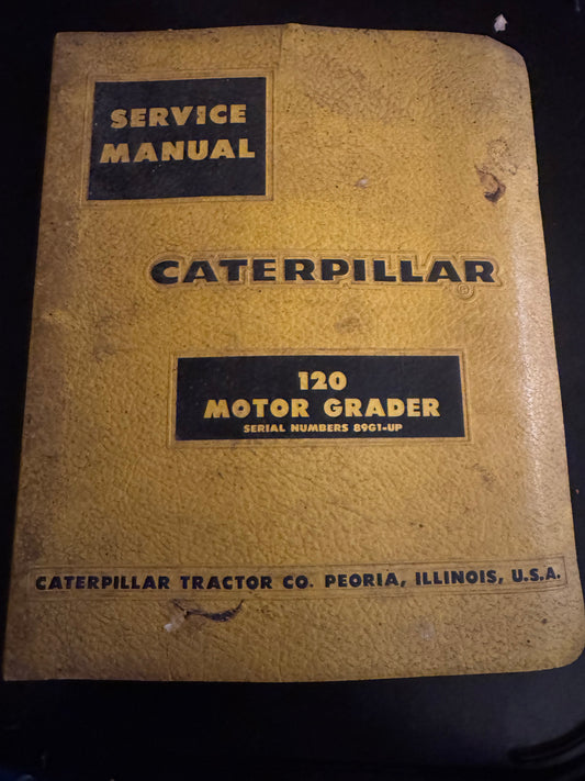 Caterpillar _ 120 Motor Grader _ Service Manual