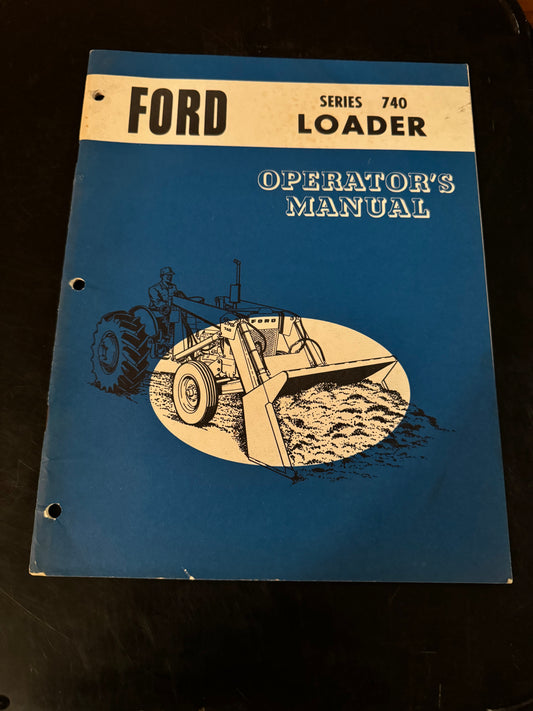 Ford _ series 740 Loader _ Operator’s Manual