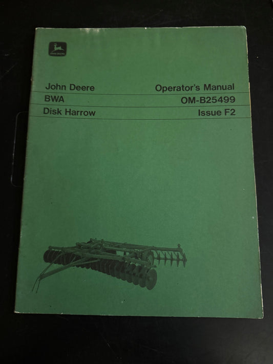 John Deere _ BWA Disk Harrow _ Operator’s Manual OM-B25499 F2