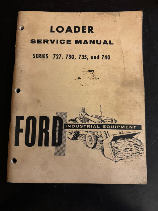 Ford _ series 727, 730, 735 & 740 Loader _ Service Manual