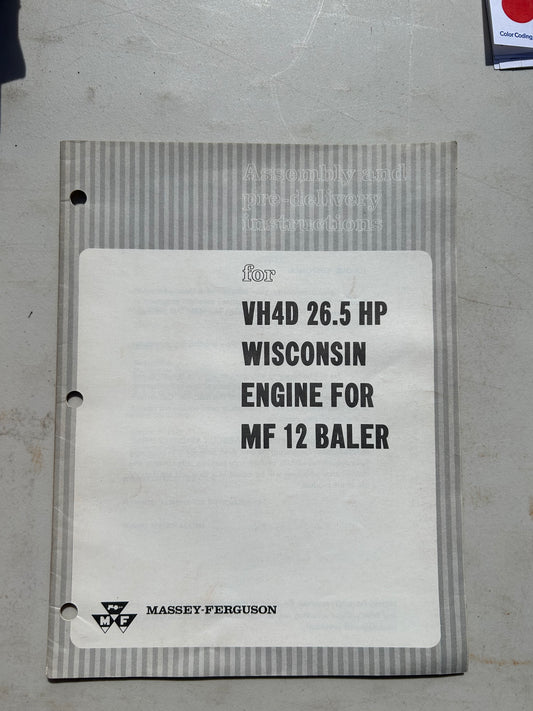 Massey Ferguson _ H4D 26.5HP Wisconsin Engin for MF12 Baler _ Assembly & Pre-Delivery Instructions