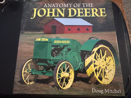 Anatomy Of The John Deere _ Doug Mitchel