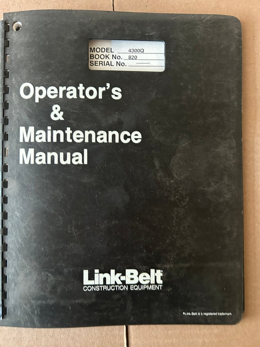 Link-Belt _ 4300 Q _ Operator’s & Maintenance Manual