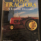 Farm Tractors A Living History by Randy Leffingwell