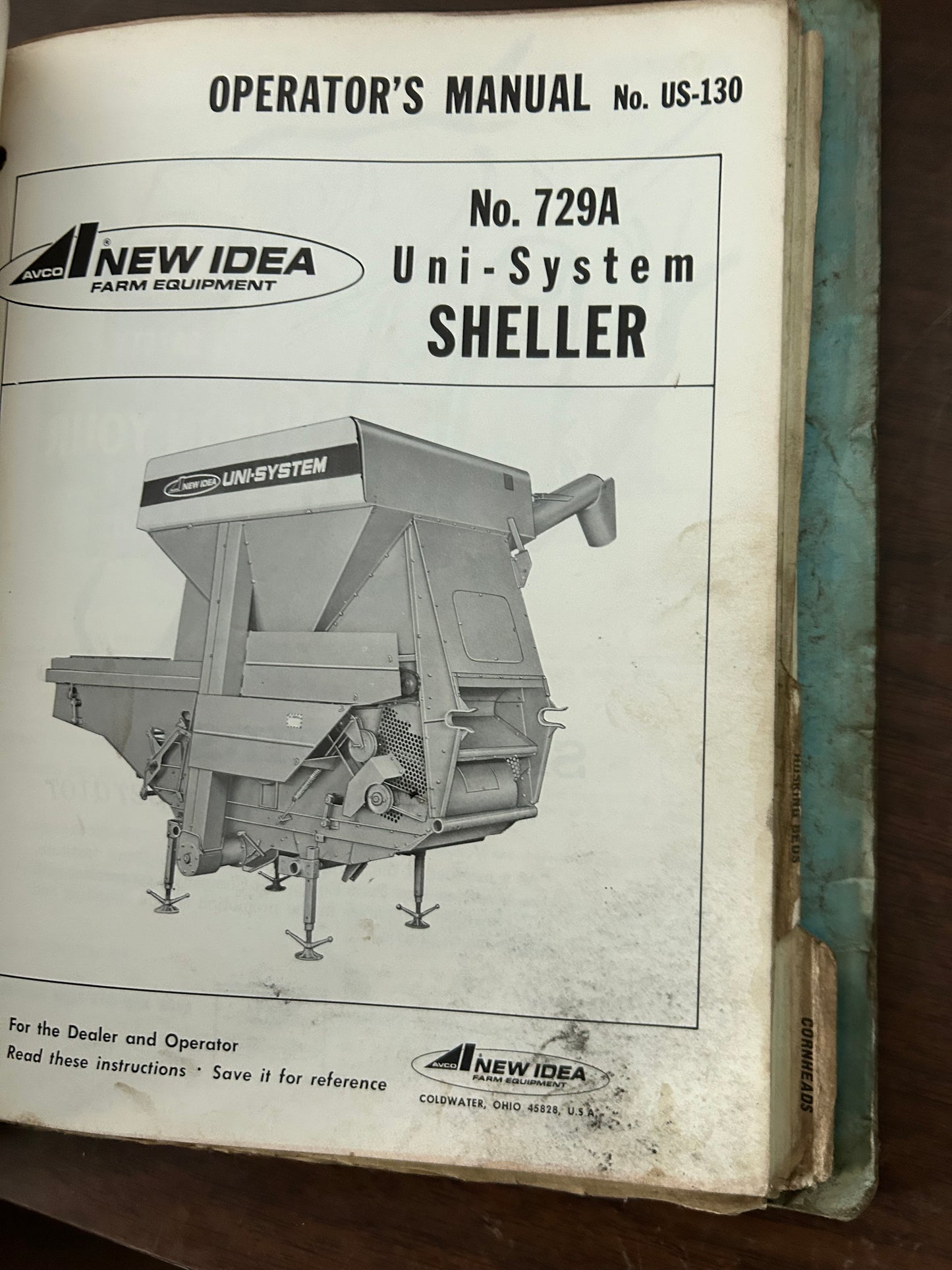 New Idea _ no 706 Uni-System Forage Harvester & 729A Sheller _ Operator’s Manual & Dealer Service Education