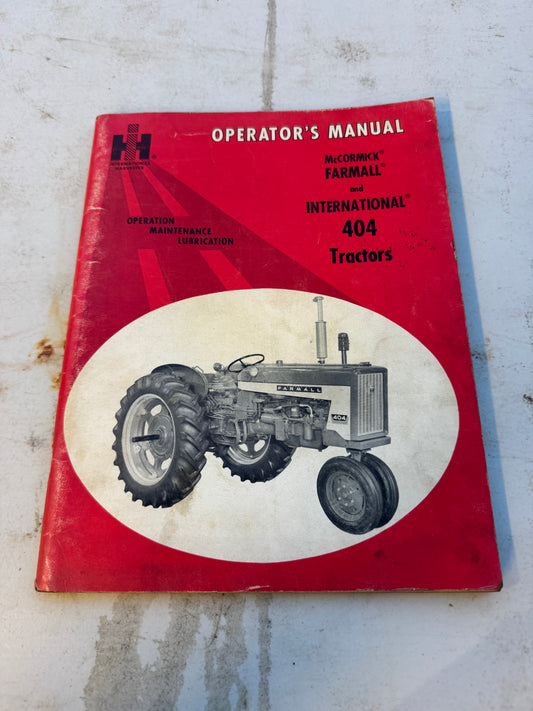 IH _ McCormick Farmall &  International 404 Tractors _ Operator’s Manual